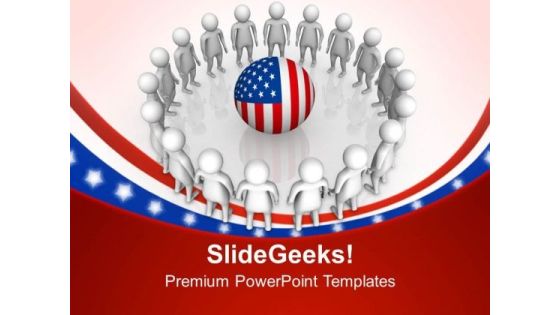 America Is Surrounded With Great People PowerPoint Templates Ppt Backgrounds For Slides 0713 America Is Surrounded With Great People PowerPoint Templates Ppt Backgrounds For Slides 0713