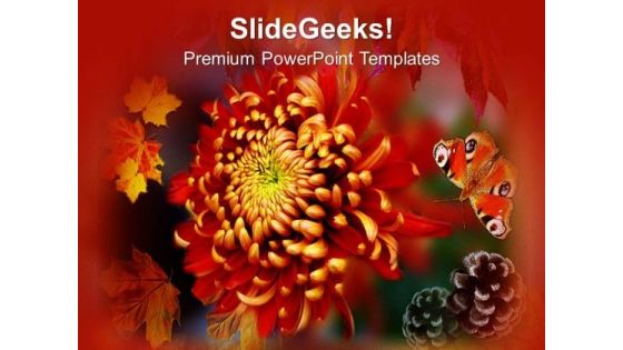 Autumn Is Season Of Flowers PowerPoint Templates Ppt Backgrounds For Slides 0613 Autumn Is Season Of Flowers PowerPoint Templates Ppt Backgrounds For Slides 0613