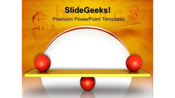 Balance Between Finance PowerPoint Templates And PowerPoint Themes 0412