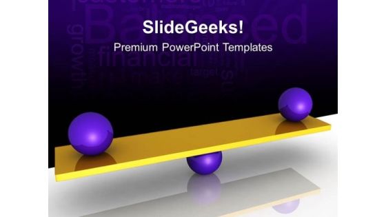 Balance Business PowerPoint Templates And PowerPoint Themes 0312 Balance Business PowerPoint Templates And PowerPoint Themes 0312