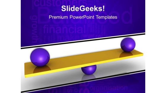Balance Growth Finance PowerPoint Templates And PowerPoint Themes 0512