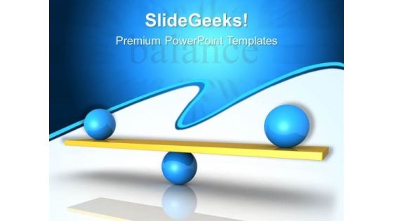 Balanced Between Business PowerPoint Templates And PowerPoint Themes 0312 Balanced Between Business PowerPoint Templates And PowerPoint Themes 0312