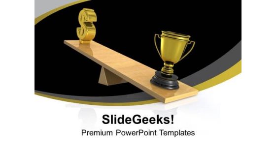 Balancing Trophy And Dollar Money PowerPoint Templates Ppt Backgrounds For Slides 0313 Balancing Trophy And Dollar Money PowerPoint Templates Ppt Backgrounds For Slides 0313