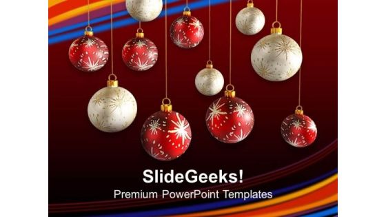 Balls Hanging From Ceiling Christmas PowerPoint Templates Ppt Backgrounds For Slides 1212 Balls Hanging From Ceiling Christmas PowerPoint Templates Ppt Backgrounds For Slides 1212
