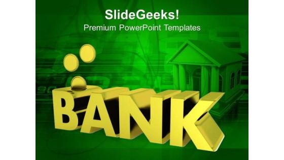 Banks Are Best Place To Save Money PowerPoint Templates Ppt Backgrounds For Slides 0513 Banks Are Best Place To Save Money PowerPoint Templates Ppt Backgrounds For Slides 0513