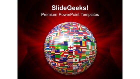 Be Familier With All Nations PowerPoint Templates Ppt Backgrounds For Slides 0613 Be Familier With All Nations PowerPoint Templates Ppt Backgrounds For Slides 0613