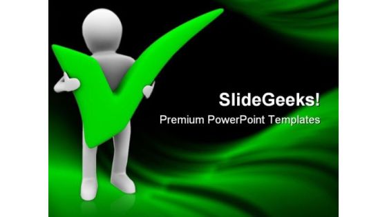 Be Positive Business PowerPoint Templates And PowerPoint Backgrounds 0711