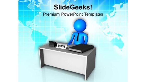 Being A Boss Behave Balanced PowerPoint Templates Ppt Backgrounds For Slides 0713
