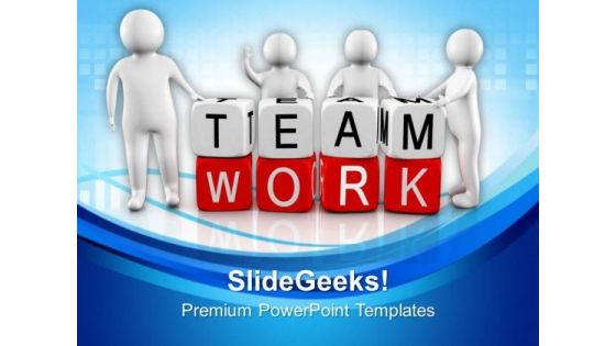 Believe In Teamwork For Getting Success PowerPoint Templates Ppt Backgrounds For Slides 0613