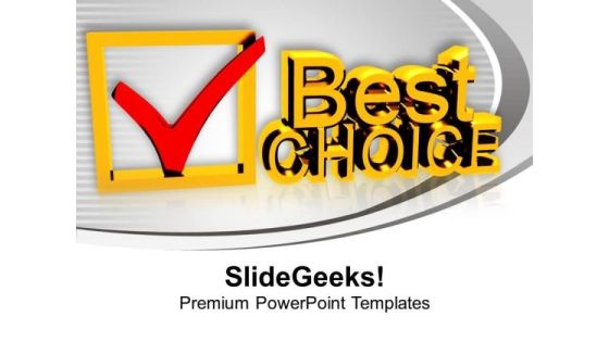 Best Choice Business PowerPoint Templates Ppt Backgrounds For Slides 0113 Best Choice Business PowerPoint Templates Ppt Backgrounds For Slides 0113