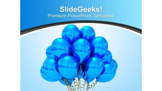 Blue Helium Balloons Ready To Fly Celebration PowerPoint Templates Ppt Backgrounds For Slides 0113 Blue Helium Balloons Ready To Fly Celebration PowerPoint Templates Ppt Backgrounds For Slides 0113