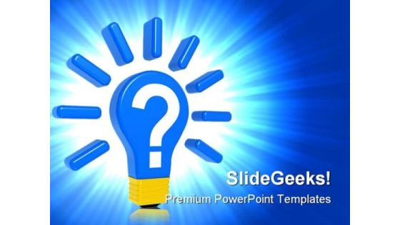 Bulb With Question Business PowerPoint Templates And PowerPoint Backgrounds 0211