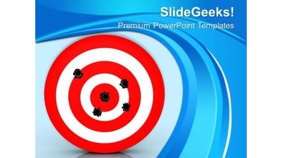 Bullet Hole On Target Business PowerPoint Templates Ppt Backgrounds For Slides 0113 Bullet Hole On Target Business PowerPoint Templates Ppt Backgrounds For Slides 0113
