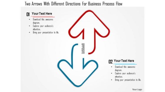 Busines Diagram Two Arrows With Different Directions For Business Process Flow Ppt Template Busines Diagram Two Arrows With Different Directions For Business Process Flow Ppt Template