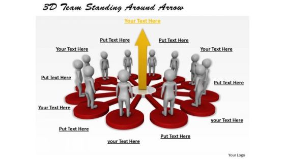 Business Concepts 3d Team Standing Around Arrow Statement Business Concepts 3d Team Standing Around Arrow Statement