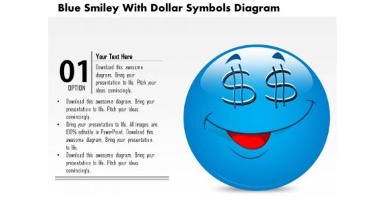 Business Diagram Blue Smiley With Dollar Symbols Diagram PowerPoint Ppt Presentation Business Diagram Blue Smiley With Dollar Symbols Diagram PowerPoint Ppt Presentation