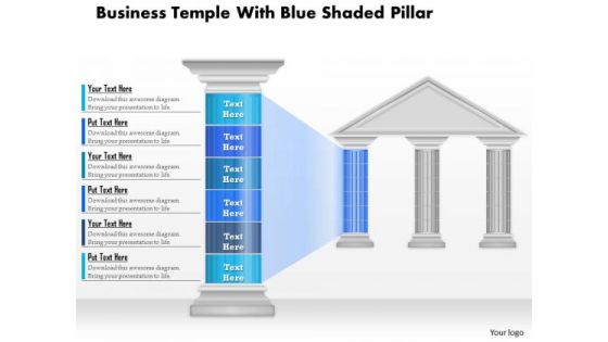 Business Diagram Business Temple With Blue Shaded Pillar Presentation Template Business Diagram Business Temple With Blue Shaded Pillar Presentation Template