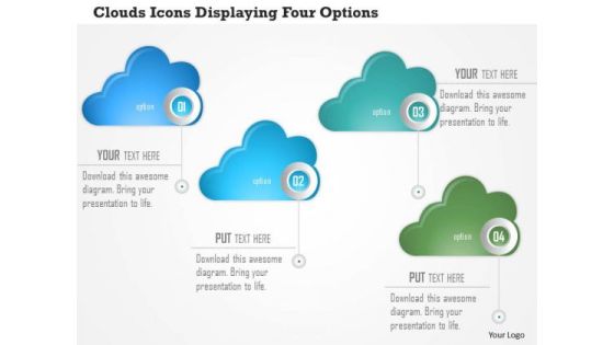 Business Diagram Clouds Icons Displaying Four Options Presentation Template Business Diagram Clouds Icons Displaying Four Options Presentation Template