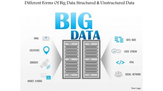 Business Diagram Different Forms Of Big Data Structured And Unstructured Data Ppt Slide Business Diagram Different Forms Of Big Data Structured And Unstructured Data Ppt Slide
