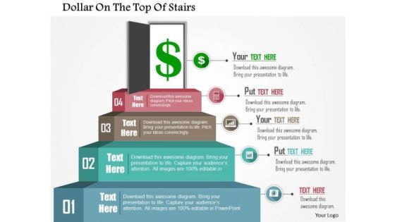 Business Diagram Dollar On The Top Of Stairs Presentation Template