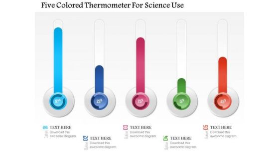 Business Diagram Five Colored Thermometer For Science Use Presentation Template Business Diagram Five Colored Thermometer For Science Use Presentation Template