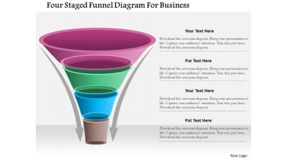 Business Diagram Four Staged Funnel Diagram For Business Presentation Template