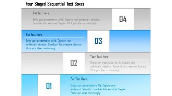Business Diagram Four Staged Sequential Text Boxes Presentation Template