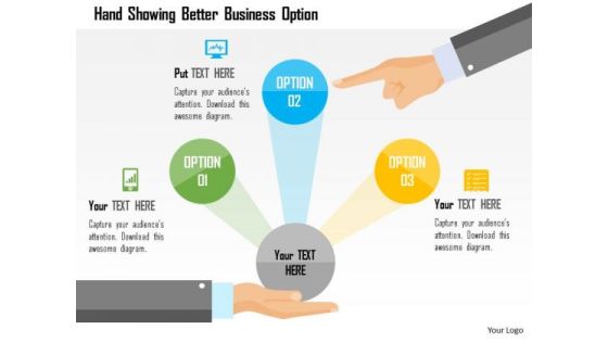 Business Diagram Hand Showing Better Business Option Presentation Template Business Diagram Hand Showing Better Business Option Presentation Template