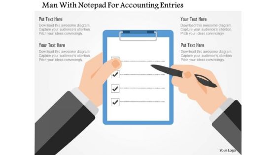 Business Diagram Man With Notepad For Accounting Entries Presentation Template Business Diagram Man With Notepad For Accounting Entries Presentation Template