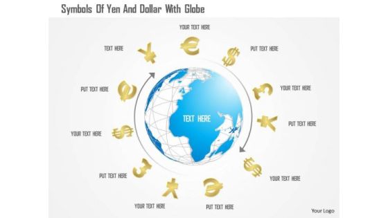 Business Diagram Symbols Of Yen And Dollar With Globe Presentation Template Business Diagram Symbols Of Yen And Dollar With Globe Presentation Template