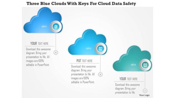Business Diagram Three Blue Clouds With Keys For Cloud Data Safety Presentation Template Business Diagram Three Blue Clouds With Keys For Cloud Data Safety Presentation Template