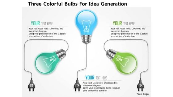 Business Diagram Three Colorful Bulbs For Idea Generation Presentation Template