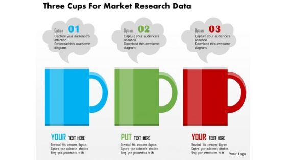 Business Diagram Three Cups For Market Research Data Presentation Template Business Diagram Three Cups For Market Research Data Presentation Template