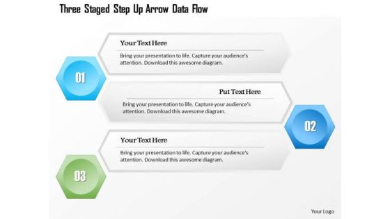 Business Diagram Three Staged Step Up Arrow Data Flow Presentation Template Business Diagram Three Staged Step Up Arrow Data Flow Presentation Template