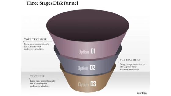 Business Diagram Three Stages Disk Funnel Presentation Template