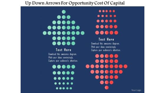 Business Diagram Up Down Arrows For Opportunity Cost Of Capital Presentation Template Business Diagram Up Down Arrows For Opportunity Cost Of Capital Presentation Template