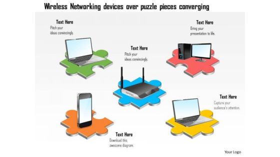 Business Diagram Wireless Networking Devices Over Puzzle Pieces Converging Ppt Slide Business Diagram Wireless Networking Devices Over Puzzle Pieces Converging Ppt Slide