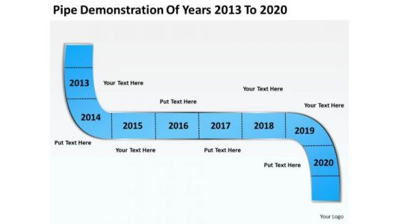 Business Entity Diagram Pipe Demonstration Of Years 2013 To 2020 PowerPoint Slides