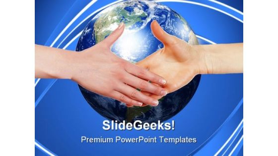 Business Handshake Globe PowerPoint Templates And PowerPoint Backgrounds 1011 Business Handshake Globe PowerPoint Templates And PowerPoint Backgrounds 1011