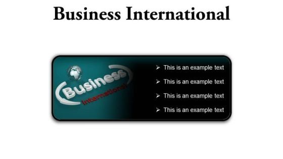 Business International Global PowerPoint Presentation Slides R Business International Global PowerPoint Presentation Slides R