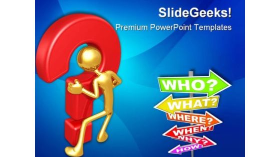 Business Questions Metaphor PowerPoint Templates And PowerPoint Backgrounds 0511