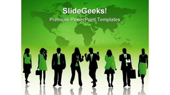 Business Silhouettes Global PowerPoint Templates And PowerPoint Backgrounds 0711 Business Silhouettes Global PowerPoint Templates And PowerPoint Backgrounds 0711