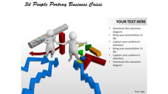Business Strategy Development 3d People Portray Crisis Concept Statement