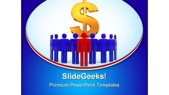 Business Team With Dollar Finance PowerPoint Themes And PowerPoint Slides 0511 Business Team With Dollar Finance PowerPoint Themes And PowerPoint Slides 0511