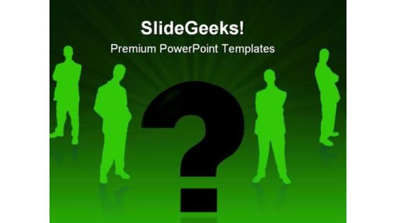 Businessman And Question Metaphor PowerPoint Templates And PowerPoint Backgrounds 0611