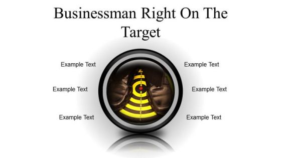 Businessman Right On The Target Business PowerPoint Presentation Slides Cc Businessman Right On The Target Business PowerPoint Presentation Slides Cc