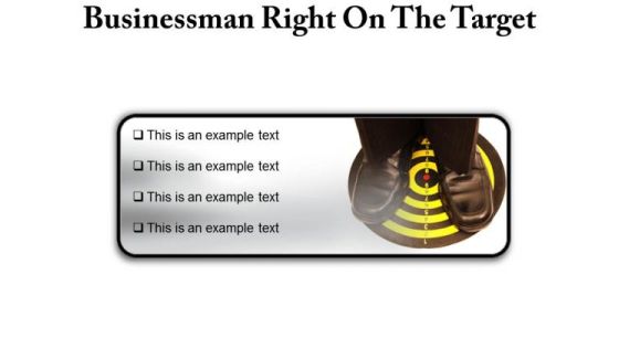 Businessman Right On The Target Business PowerPoint Presentation Slides R Businessman Right On The Target Business PowerPoint Presentation Slides R