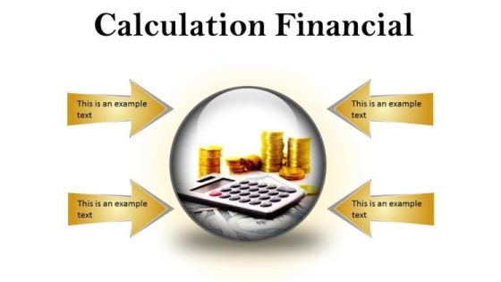 Calculation Financial Money PowerPoint Presentation Slides C Calculation Financial Money PowerPoint Presentation Slides C