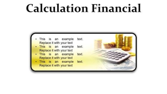Calculation Financial Money PowerPoint Presentation Slides R Calculation Financial Money PowerPoint Presentation Slides R
