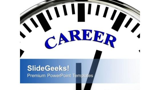 Career Time Future Youth PowerPoint Templates Ppt Backgrounds For Slides 0113 Career Time Future Youth PowerPoint Templates Ppt Backgrounds For Slides 0113